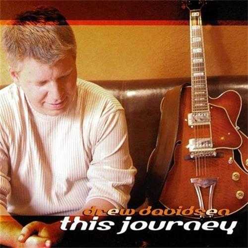 【柔顺爵士】DrewDavidsen-2007-ThisJourney(FLAC)