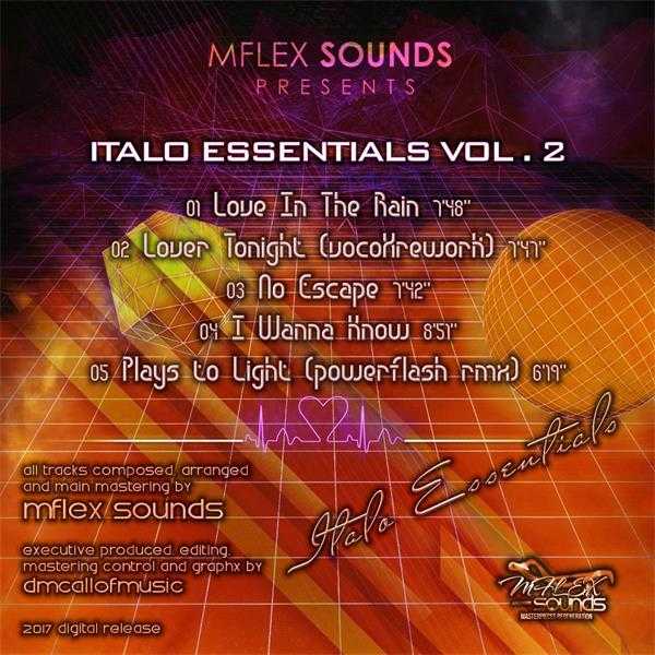 【梦幻舞曲】MflexSounds-2017-ItaloEssentialsVol.2EP(FLAC)